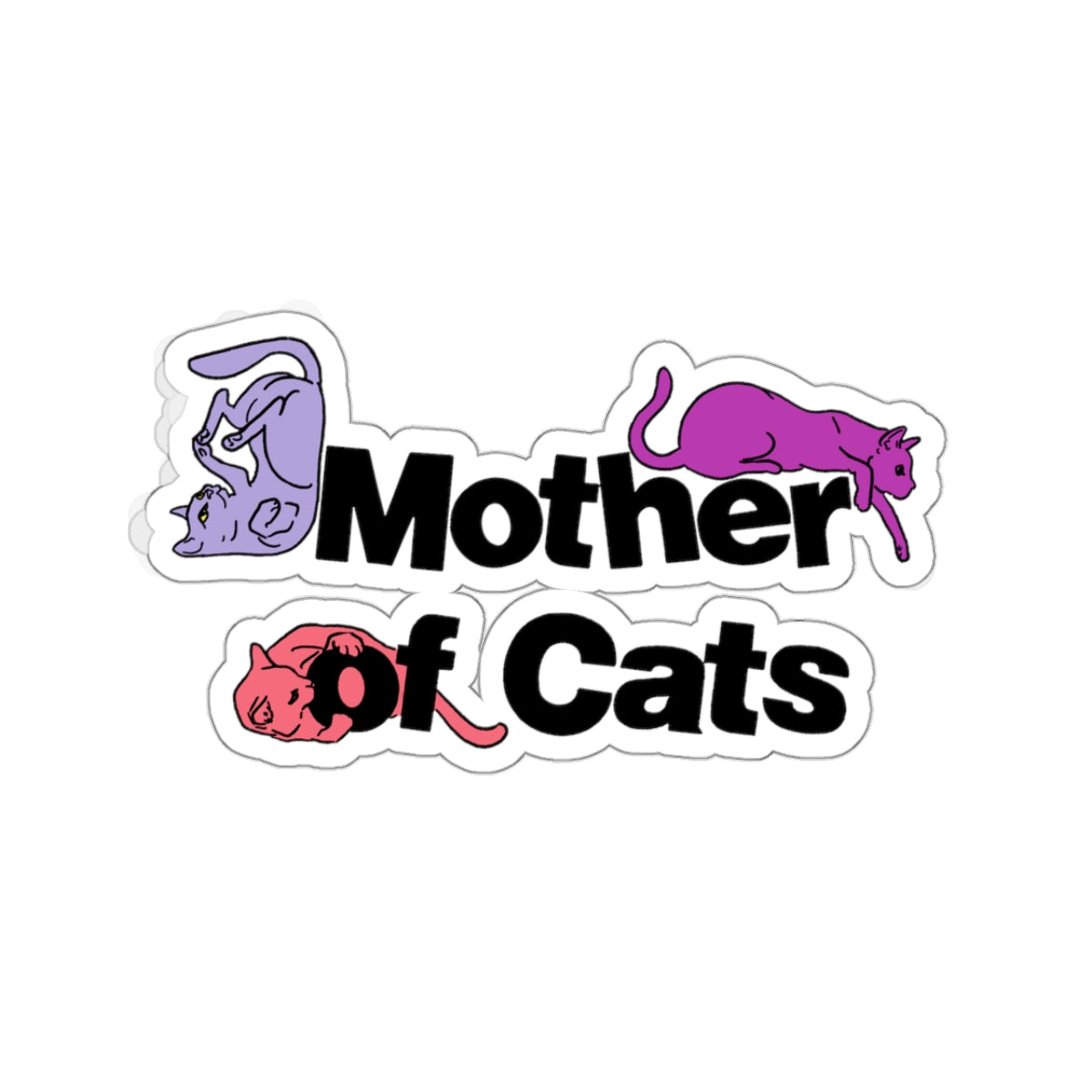 Mother of Cats Sticker